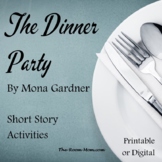The Dinner Party by Mona Gardner with distance learning option