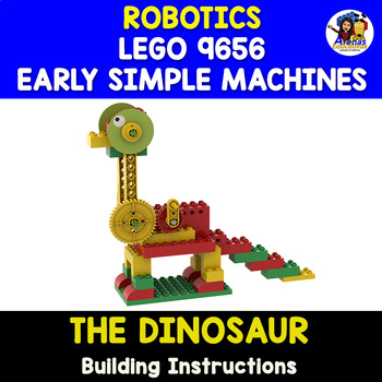 Preview of The Dinosaur - ROBOTICS 9656 EARLY SIMPLE MACHINES