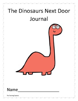 The Dinosaurs Next Door Response Journal