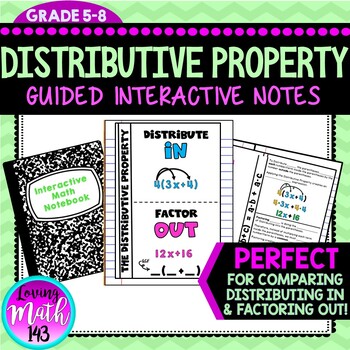Preview of The Distributive Property: Distribute IN and Factor Out Guided Notes