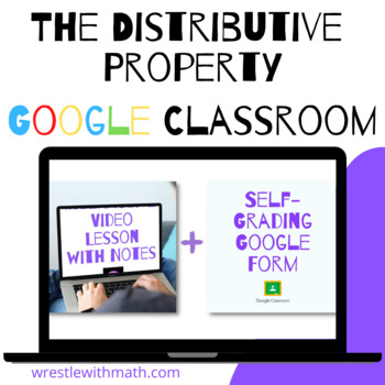 Preview of The Distributive Property (Google Form & Interactive Video Lesson!)