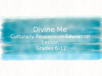Preview of The Divine Me, A Culturally Responsive Lesson on Identity