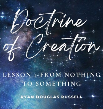 The Doctrine of Creation