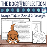 The Dog and His Reflection Passage and Readers Theater Scr