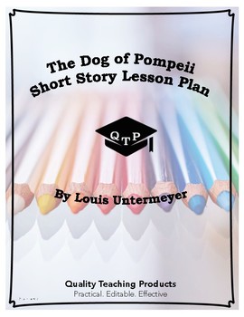 Preview of The Dog of Pompeii by Louis Untermeyer Lesson Plan, Worksheet, Questions w/ Key