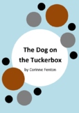 The Dog on the Tuckerbox by Corinne Fenton - 6 Worksheets
