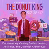 The Donut King: Lesson, Viewing Guide with Pre/Post-Activi