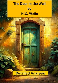 Preview of The Door in the Wall by H.G. Wells (Detailed analysis)