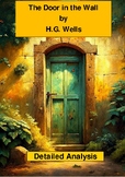 The Door in the Wall by H.G. Wells (Detailed analysis)