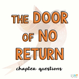The Door of No Return Chapter Questions & Discussion Questions