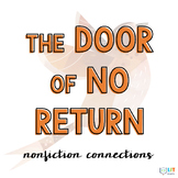 The Door of No Return Nonfiction Connections