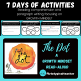 The Dot Growth Mindset 7-day ELA Activities