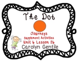 The Dot Journeys Unit 6 Lesson 26  First Grade supplement 