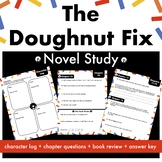 The Doughnut Fix Novel Study