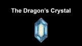 The Dragon's Crystal Story Elements and Plot Arc Adventure