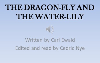 Preview of The Dragonfly and the Water Lily. Listening center, slide show, & worksheets!