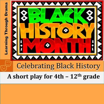 Preview of The Dream:  Celebrating Black History in a Short Play