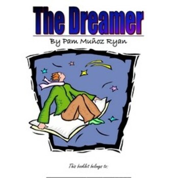 Preview of The Dreamer, by Pam Munoz Ryan & Peter Sis: A PDF/ EASEL Book Guide