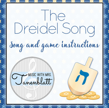 Preview of The Dreidel Song: Song and Game Instructions
