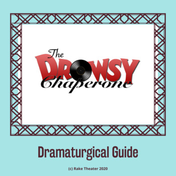 Preview of The Drowsy Chaperone Dramaturgical Guide