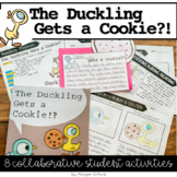 The Duckling Gets a Cookie?! Read Aloud Extension Activities