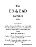 The ED & EAD Families - Riddles