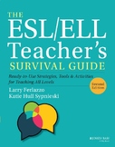 The ESL/ELL Teacher's Survival Guide: Ready-to-Use Strateg