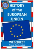 The EUROPEAN UNION - The History of the EU - WEBQUEST