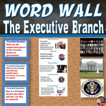 Preview of The EXECUTIVE Branch | Vocabulary WORD WALL Posters |Editable | Civics