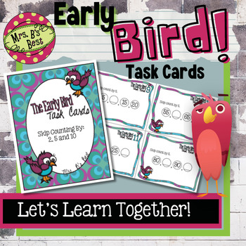 Preview of The Early Bird Task Cards: Skip Counting by 2's, 5's and 10's