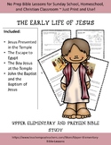The Early Life of Jesus Bible Study for Upper Elementary a
