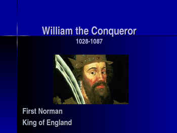 Preview of The Early Middle Ages - Key Figures - William the Conqueror
