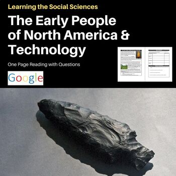 Preview of The Early People of North America and Technology One Page Reading with Questions