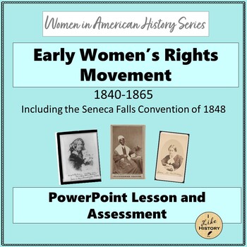 Preview of Early Women's Rights Movement, 1840-1865: PPT *U.S. History*