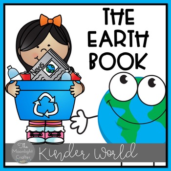 Preview of The Earth Book a Week of Earth Day Activities for Kindergarten and Firsties