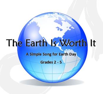 Preview of “The Earth Is Worth It” Earth Day song for 2nd-5th w/ pop background track