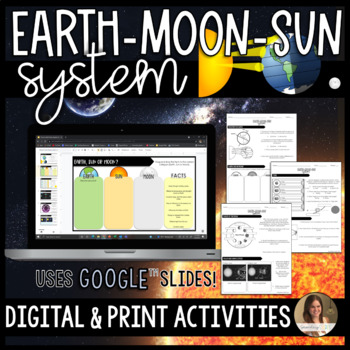 Preview of The Earth Moon Sun System Activities - Digital Google Slides™ and Print