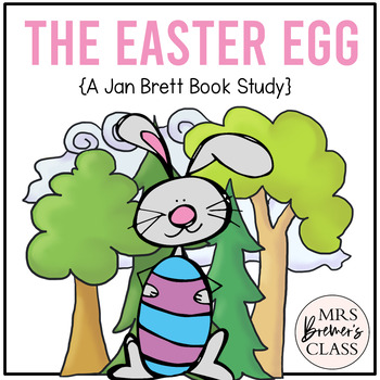 Preview of The Easter Egg by Jan Brett | Book Study Activities and Craft