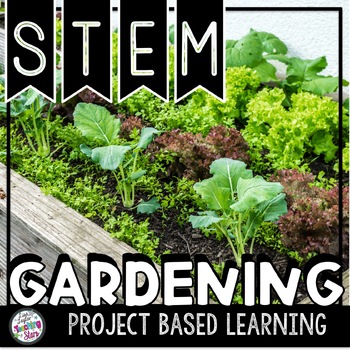 Preview of Gardening Project for Kids | Project Based Learning Project