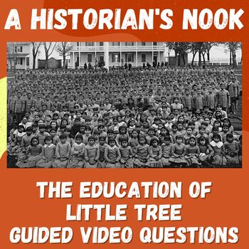 Preview of The Education of Little Tree:  Guided Video Questions