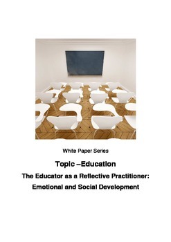 Preview of Educator as a Reflective Practitioner: Emotional and Social Development