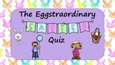The Eggstraordinary Easter Quiz