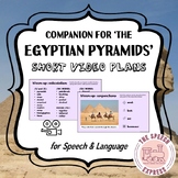 The Egyptian Pyramids: Short Video Companion & Lesson Plan