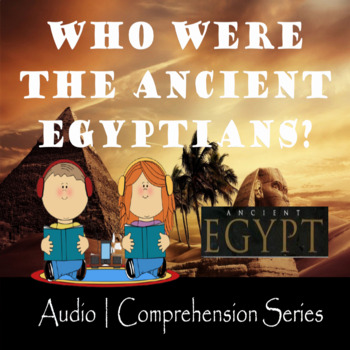 Preview of Who were the Ancient Egyptians?| Distance Learning | Audio | eBook | Worksheets