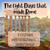 The Eight Days that made Rome (Youtube Documentary)