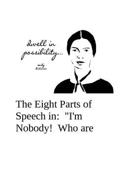 Preview of The Eight Parts of Speech in:  "I'm Nobody!  Who are You?" by Emily Dickinson