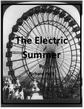 Preview of The Electric Summer by Richard Peck - Imagine It - Grade 6