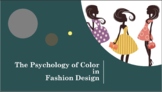 The Psychology of Color in Fashion Design