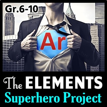 elements superhero project editable by tangstar science