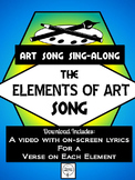The Elements of Art Song with Lyrics, A Sing-A-Long for Art Class